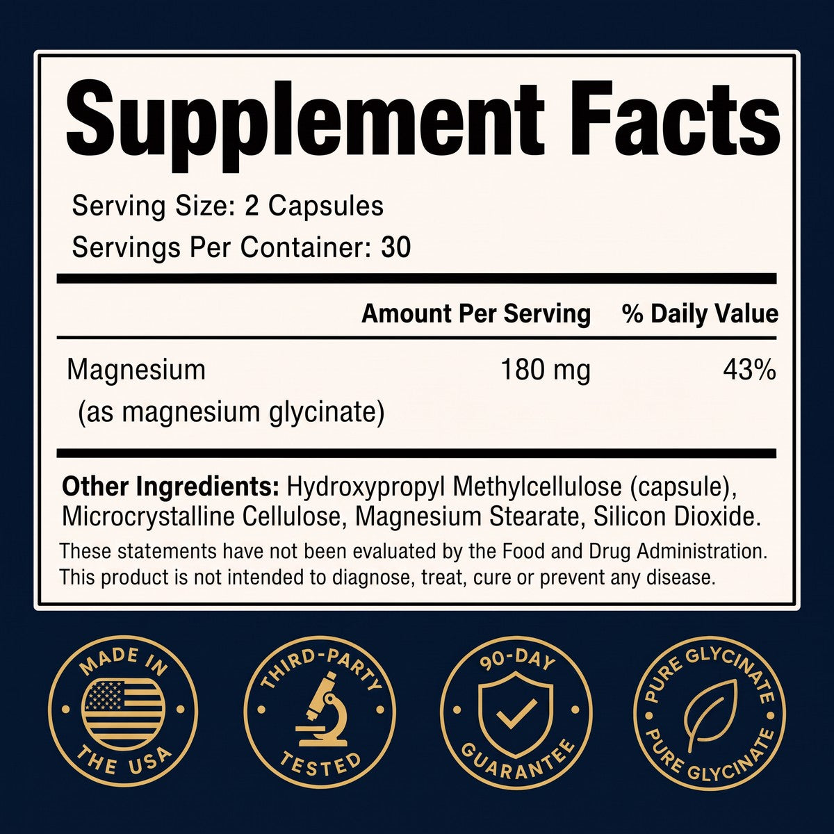 Supplement facts: 180 mg magnesium from pure magnesium glycinate per 2-capsule serving, third-party tested for purity, every single batch