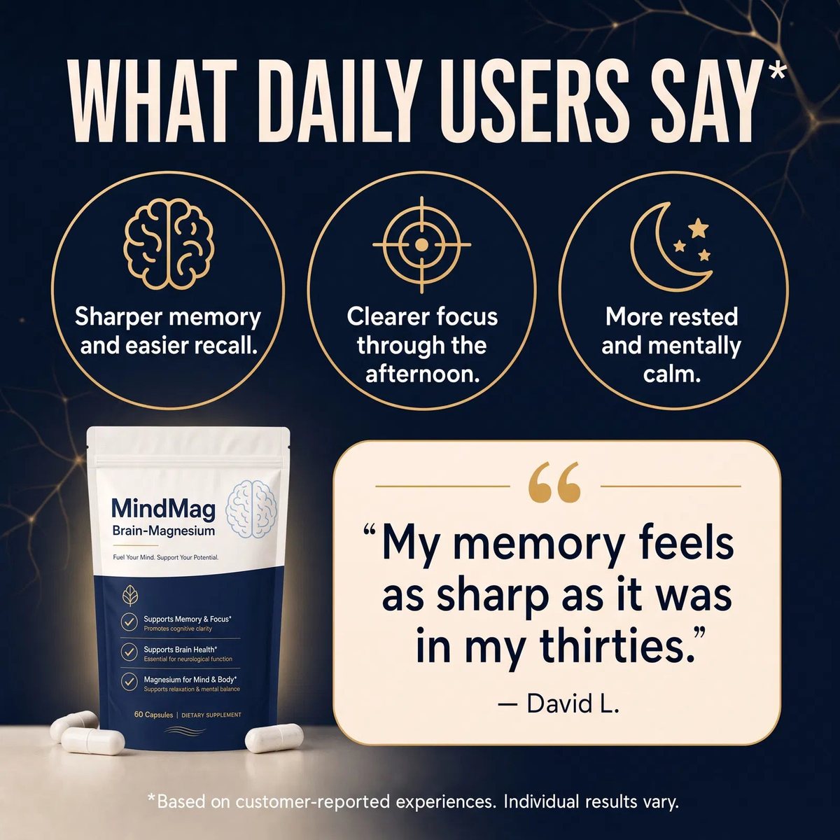 What daily users say &mdash; sharper memory, clearer focus through the afternoon, more rested and mentally calm